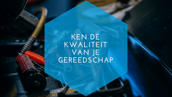 kwaliteit van gereedschap